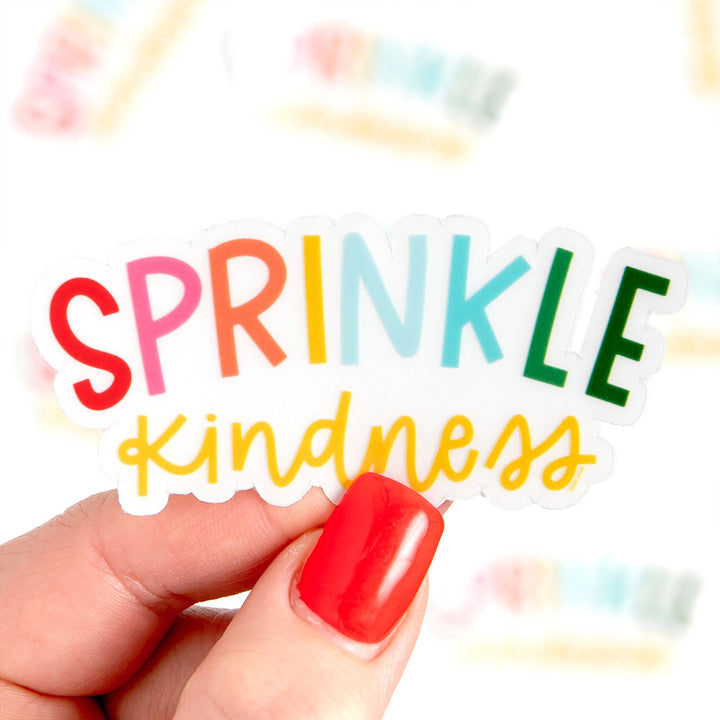 Sprinkle Kindness Clear Decal Sticker