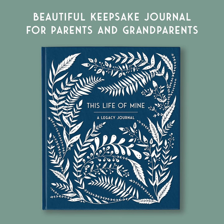 This Life of Mine: A Legacy Journal