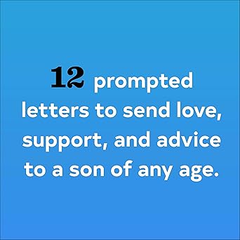 Letters to my Son: Write Now, Read Later