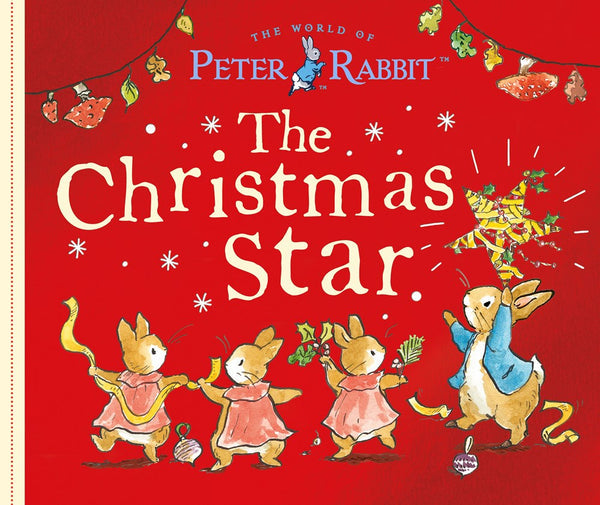 Christmas Star: A Peter Rabbit Tale