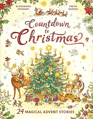Countdown to Christmas: 24 Magical Advent Stories - Merry PigletsSimon & Schuster