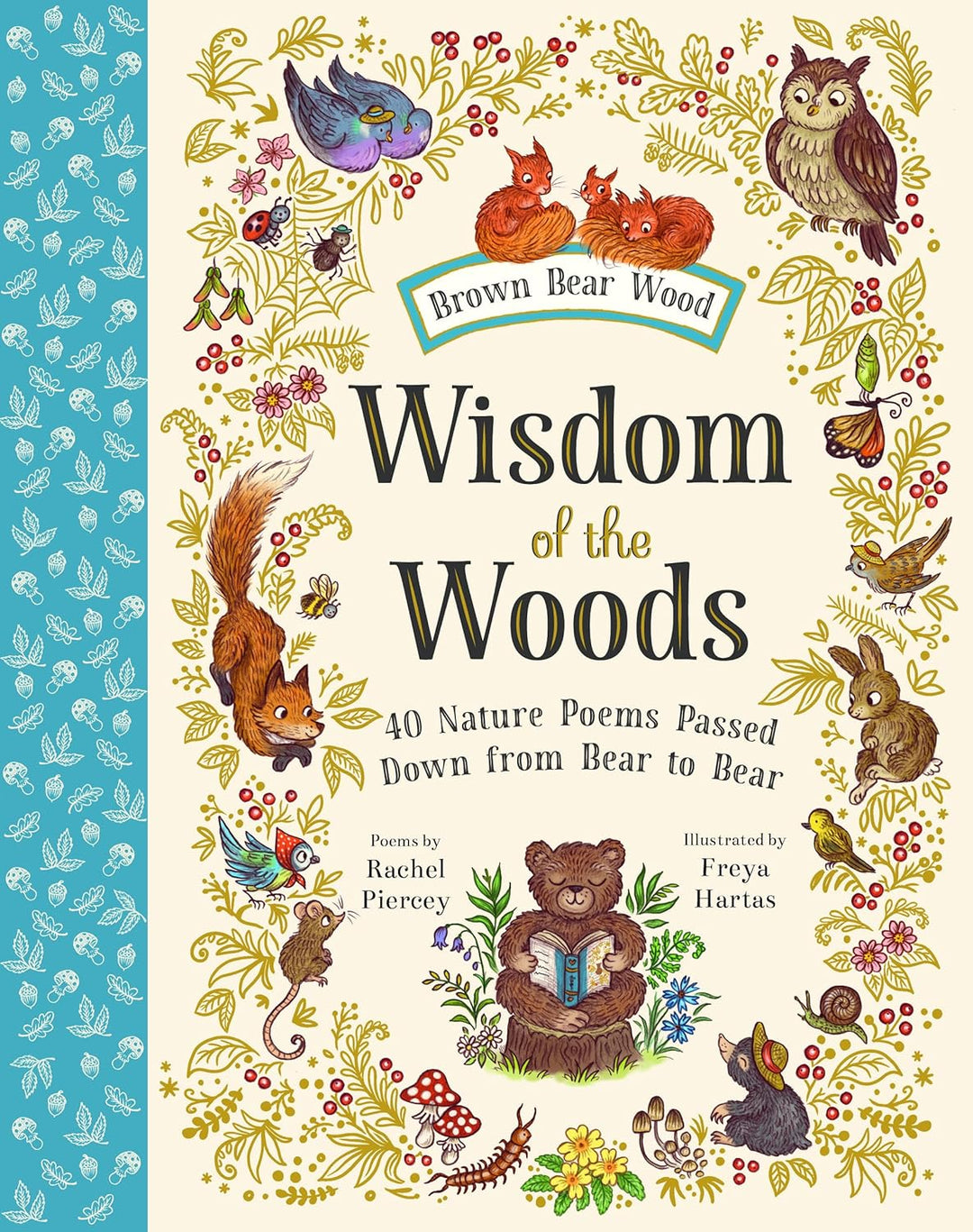 Wisdom of the Woods: 40 Nature Poems Passed Down from Bear to Bear - Merry PigletsAbrams Books